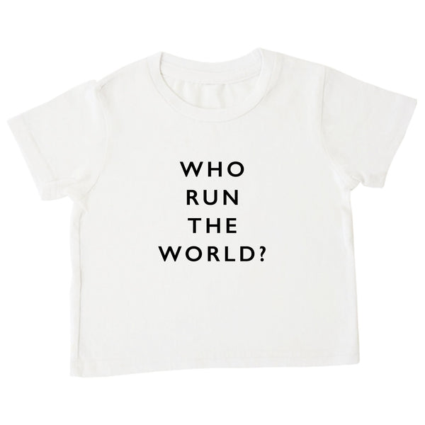 'Who Run The World?' Tee