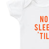 'No Sleep Til' Onesie