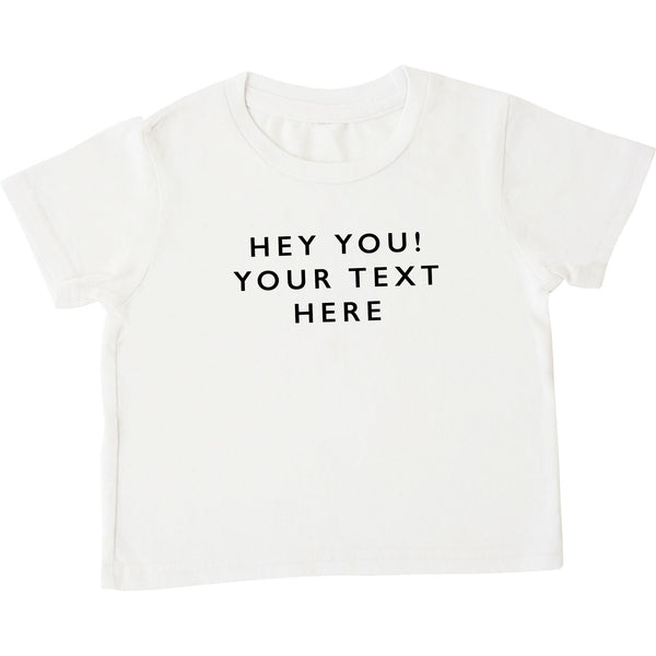 Custom Tee - Black Text