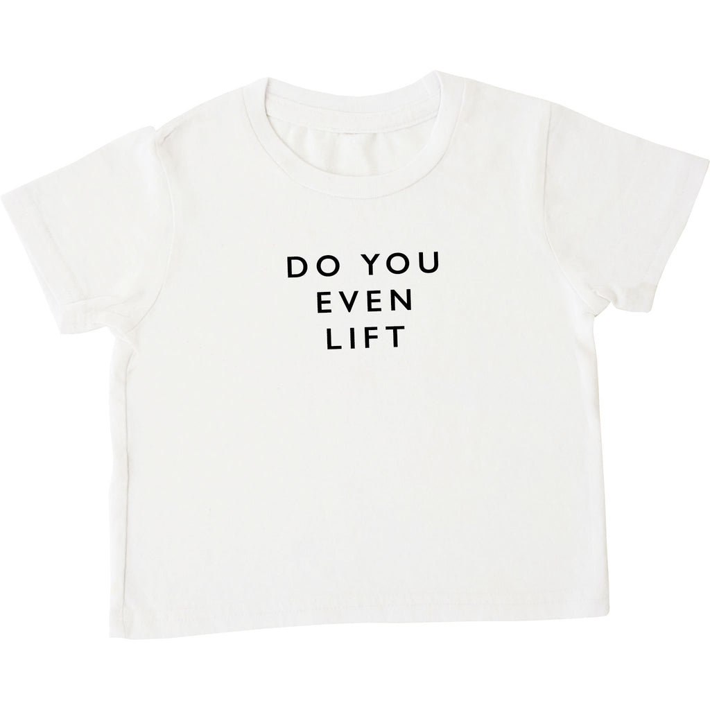 'Do You Even' Tee / Onesie